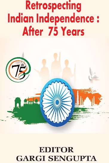 Retrospecting Indian Independence